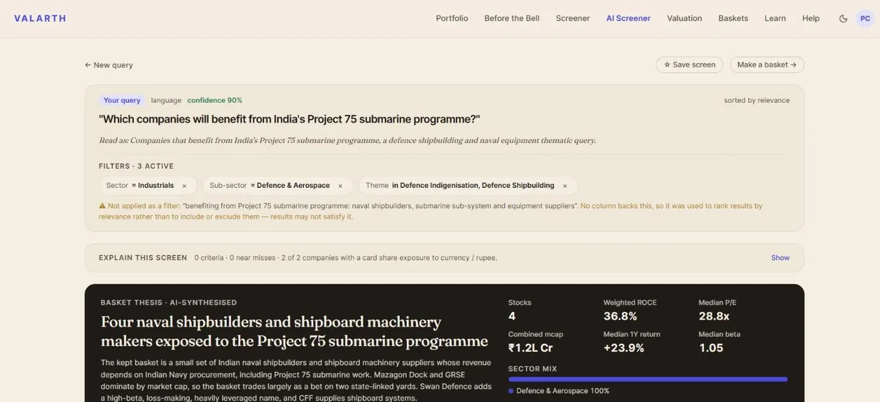 The Valarth AI Screener answering 'Which companies will benefit from India's Project 75 submarine programme?' with a basket of four naval shipbuilders and a written thesis.